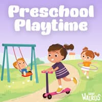 Preschool Playtime | An Essential Collection Of Kids' Music