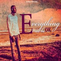 Everything will be ok