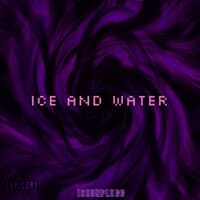 Ice and Water