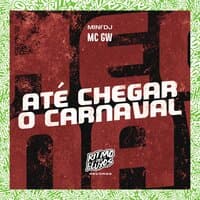 Até Chegar o Carnaval