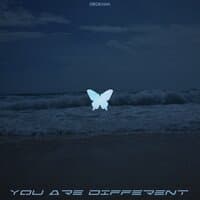 YOU ARE DIFFERENT