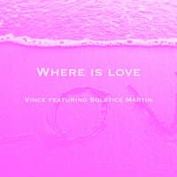 Where Is Love