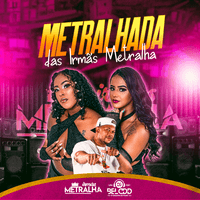 Metralhada das Irmãs Metralha