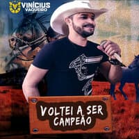 Voltei a Ser Campeão