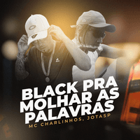 Black pra Molhar as Palavras