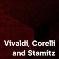 Vivaldi, Corelli and Stamitz