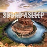 Sound Asleep: Steep Mountain River Flow Ambience