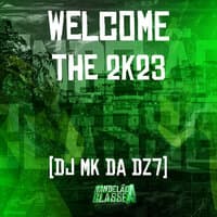 Welcome The 2K23