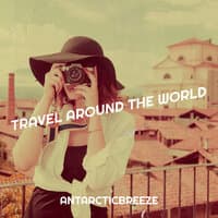 Travel Around the World