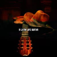 9 Latin Life Guitar