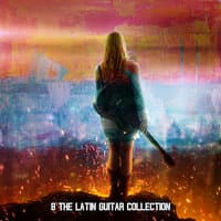 8 The Latin Guitar Collection