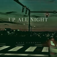 Up All Night