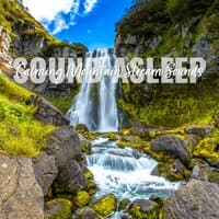 Sound Asleep: Calming Mountain Stream Sounds