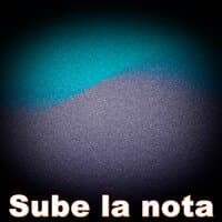 Sube la nota