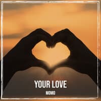 Your Love