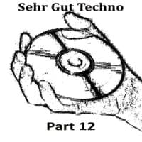 Sehr Gut Techno, Pt. 12