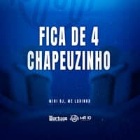 Fica de 4 Chapeuzinho