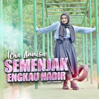 Semenjak Engkau Hadir