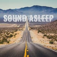 Sound Asleep: Relaxing Road Trip Ambience 2