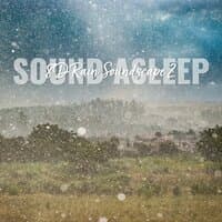 Sound Asleep: 8D Rain Soundscape 2