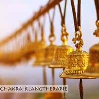 Chakra Klangtherapie - Meditationsmusik mit Naturgeräsche und Klangschalen zum Chakra Öffnen und Chakrenreinigung