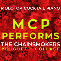 MCP Performs The Chainsmokers: Bouquet + Collage