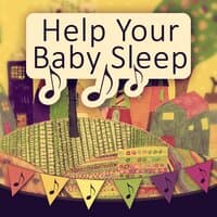 Help Your Baby Sleep (White Noise)