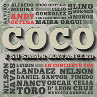 Coco y Su Sabor Matancero en Concierto con Andy Ortega