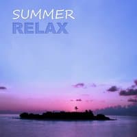 Summer Relax - Deep Chill Out Music, Pure Relax, Holiday, Positive Energy, Ambient Music