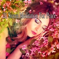 21 Storm Meditation for Peace