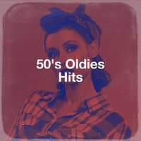 50's Oldies Hits