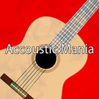 Accoustic Mania