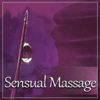 Sensual Massage - Nature Sounds for Better Feeling, Massage in Spa, Spa Music