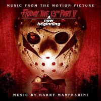 Friday the 13th Part V: A New Beginning (Motion Picture Soundtrack)