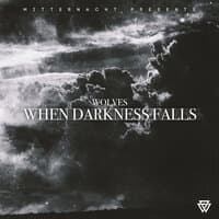 When Darkness Falls