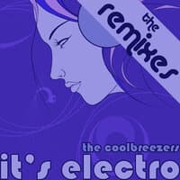 It's Electro The Remixes