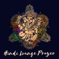 Hindi Lounge Prayer