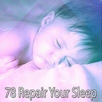 78 Repair Your Sleep