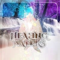 Healing Waters – New Age Water Sounds for Relaxation and Meditation, Rest, Massage, Spa Treatments, Music Therapy, Stress Relief, Control Anger, Sound Masking, Healing Power, Well Being