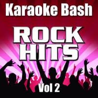 Karaoke Bash: Rock Hits Vol 2