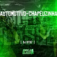 Automotivo - Chapéuzinha