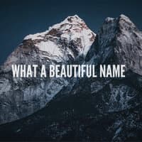 What a Beautiful Name - Instrumental