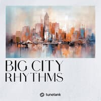 Big City Rhythms