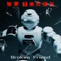 Broken Friend