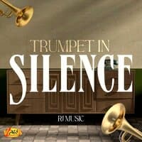 Trumpet In Silence