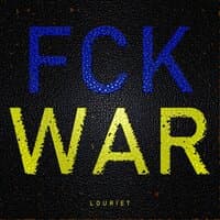 Fuck War