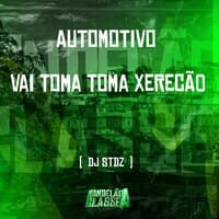 Automotivo - Vai Toma Toma Xerecã0