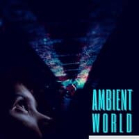 Ambient World - Open World Electronics