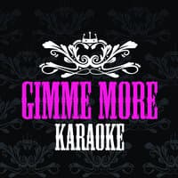 Karaoke Gimme More