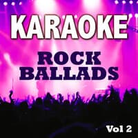 Karaoke Bash: Rock Ballads Vol 2